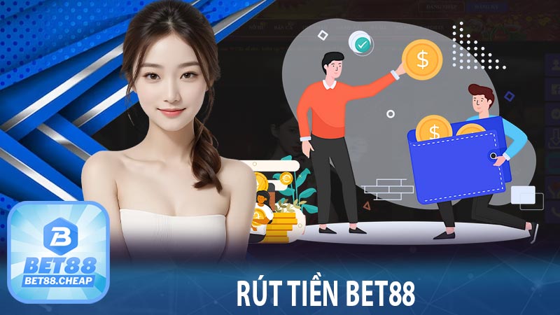 rút tiền BET88